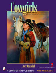 Title: Cowgirls: Early Images and Collectibles, Author: Judy Crandall