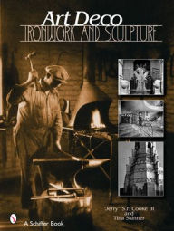 Title: Art Deco Ironwork & Sculpture, Author: 