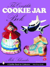 Title: The Complete Cookie Jar Book, Author: Mike Schneider