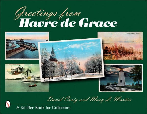 Greetings from Havre de Grace