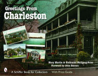 Title: Greetings From Charleston, Author: Mary L. Martin