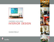 Title: Inspired High-End Interior Design, Author: Shane Reilly