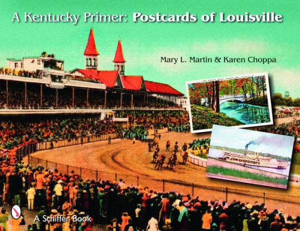 A Kentucky Primer: Postcards of Louisville