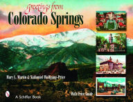 Title: Greetings From Colorado Springs, Author: Mary Martin