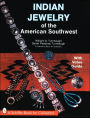 Indian Jewelry of the American Southwest