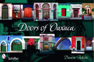 Title: Doors of Oaxaca, Author: Devon Fekete