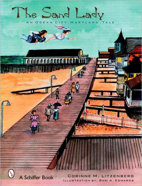 The Sand Lady: An Ocean City, Maryland, Tale