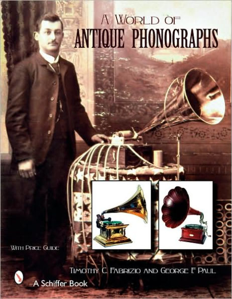 A World of Antique Phonographs