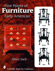 Title: Fine Points of Furniture: Early American, Author: Albert Sack