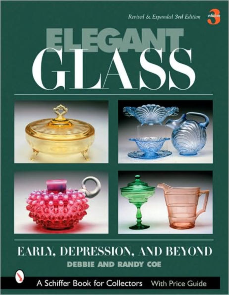 Elegant Glass: Early, Depression and Beyond