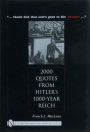 2000 Quotes from Hitler's 1000-Year Reich: ... thank god that sow's gone to the butcher ...