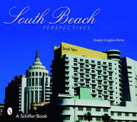 Title: South Beach Perspectives, Author: Douglas Congdon-Martin