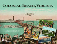 Title: Colonial Beach, Virginia, Author: James Tigner