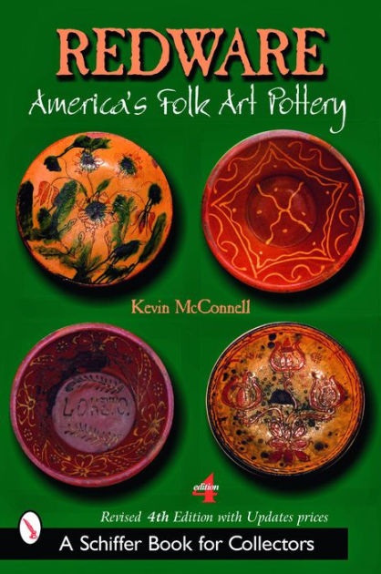 Redware: America's Folk Art Pottery by Kevin McConnell, Paperback ...