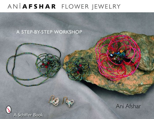 Flower Jewelry: A Step-By-Step Workshop