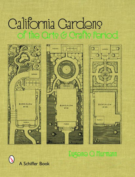 California Gardens of the Arts & Crafts Period