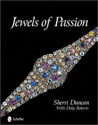 Title: Jewels of Passion: Costume Jewelry Masterpieces, Author: Sherri R. Duncan