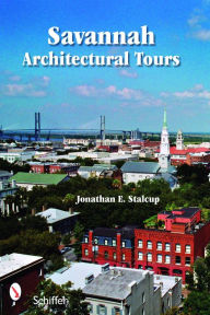 Title: Savannah Architectural Tours, Author: Jonathan Stalcup