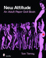 New Attitude: An Adult Paper Doll Book