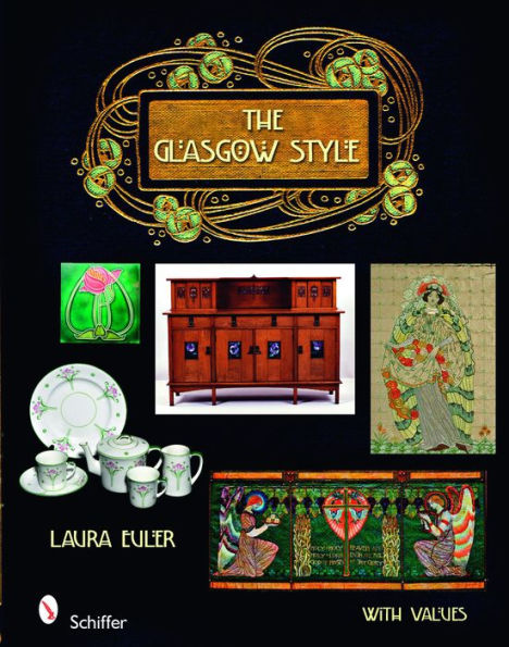 The Glasgow Style: Artists in the Decorative Arts, Circa 1900