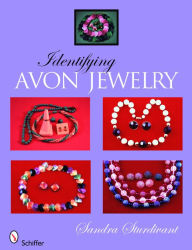 Title: Identifying Avon Jewelry, Author: Sandra Sturdivant