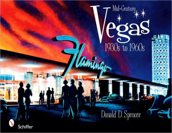 Mid-Century Vegas: 1930s to 1960s