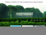 Title: Tobacco Sheds of the Connecticut River Valley, Author: Darcy Purinton