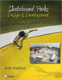 Skateboard Parks: Design & Development