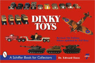 Title: Dinky Toys, Author: Dr. Edward Force
