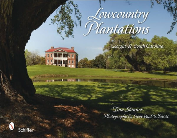 Lowcountry Plantations: Georgia & South Carolina
