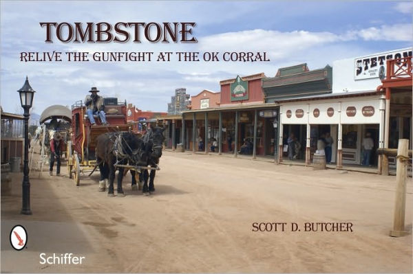 Tombstone: Relive the Gunfight at the OK Corral