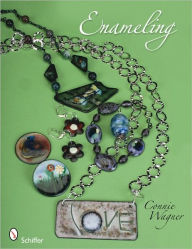 Title: Enameling, Author: Connie Wagner