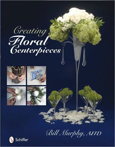 Creating Floral Centerpieces