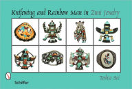 Title: Knifewing & Rainbow Man in Zuni Jewelry, Author: Toshio Sei