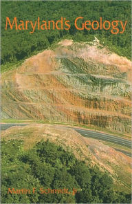 Title: Maryland's Geology, Author: Martin F. Schmidt