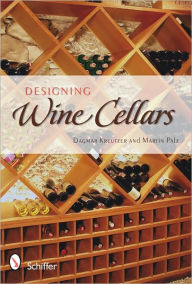 Title: Designing Wine Cellars, Author: Dagmar Kreutzer