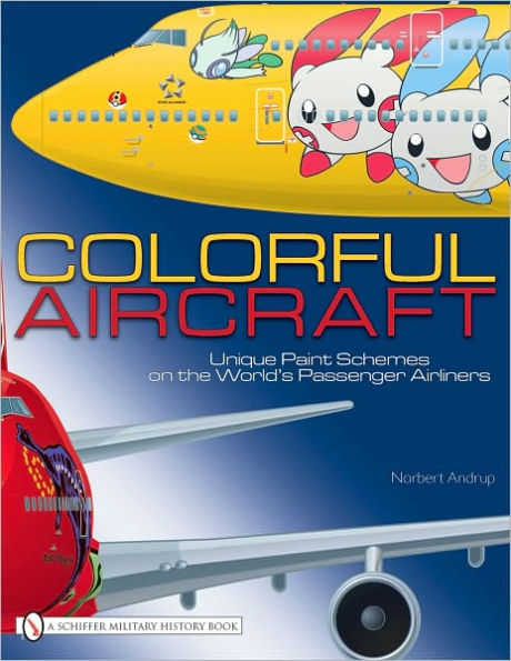 Colorful Aircraft: Unique Paint Schemes on the World's Passenger Airliners