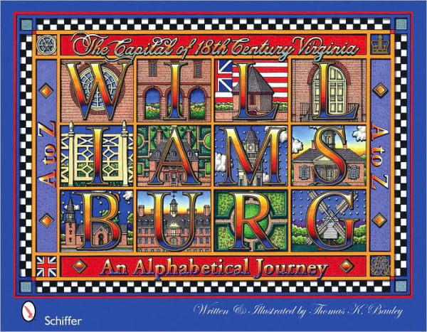 Williamsburg A-Z: An Alphabetical Journey