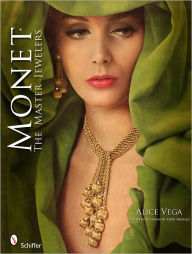 Title: Monet: The Master Jewelers, Author: Alice Vega