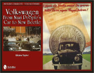 Title: Hitler's Chariots Volume Three: Volkswagen - From Nazi People's Car to New Beetle, Author: Blaine Taylor