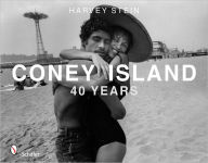 Title: Coney Island: 40 Years, Author: Harvey Stein