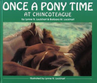 Title: Once a Pony Time at Chincoteague, Author: Barbara & Lynne Lockhart