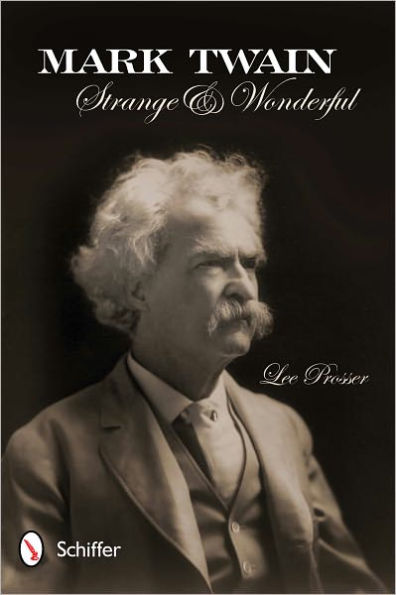 Mark Twain: Strange and Wonderful