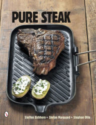 Title: Pure Steak, Author: Steffen Eichhorn
