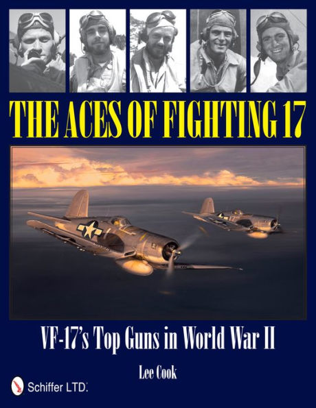 The Aces of Fighting 17: VF-17's Top Guns in World War II