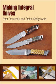 Title: Making Integral Knives, Author: Peter Fronteddu
