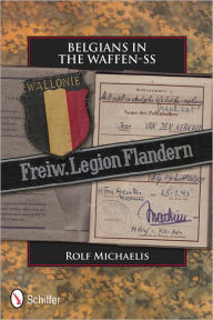 Title: Belgians in the Waffen-SS, Author: Rolf Michaelis