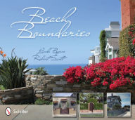 Title: Beach Boundaries: Fences and Gates of Southern California, Author: Linda Byrne