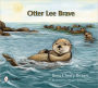 Otter Lee Brave