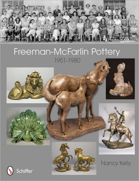 Freeman-McFarlin Pottery: 1951-1980